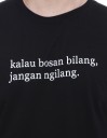 Kalau Bosan Bilang Jangan Ngilang Black